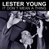 Lester Young - Five O'Clock Whistle