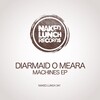 Diarmaid O Meara - TRLX (Original Mix)