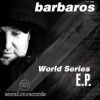 Barbaros、Bárbaros - Stockholm