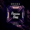 Nicci、Oriska - Parisian Bass (Club Edit)