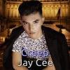 Jay Cee - Creep