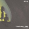 Take The Cookies - I Am a Cosmic