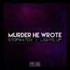 Murder He Wrote - Lights Up