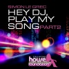 Simon Le Grec《Hey DJ, Play My Song, Pt. 2 (Club Sax Mix)》[MP3/LRC]