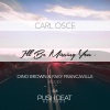 Carl Osce - I'll Be Missing You (Dino Brown & Paky Francavilla Radio Remix)