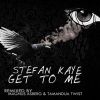 stefan kaye - Get To Me (Original Mix)
