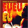 E.U. - Shake da Snake