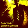 Claudio Valente - Stupefatta (Stupestar)