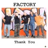 factory - Thank you (Explicit)