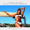 James Shark - This Is Your Summer (Original Mix)