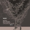 Moti Brothers - Underground (Original Mix)