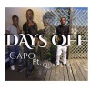 Quay Loc、Capo - Days Off (feat. Quay Loc)