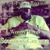 Woody Wood - Southern Cheater (Explicit)