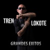 Tren Lokote - La Familia Que Me Espera