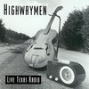 Highwaymen - 725 (Live)