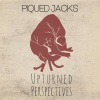 Piqued Jacks《Upturned Perspectives》[MP3/LRC]