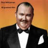 paul whiteman《American Tune》[MP3/LRC]