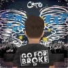 CATO - Go for Broke