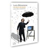 Luca Bassanese - Soltanto Per Amore, Poesie Lettere E Momenti Di Vita