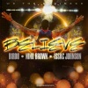 Nino Brown、Issac Johnson、Birdo - Believe (feat. Nino Brown & Issac Johnson)
