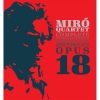 Miro Quartet - Quartet No. 1 in F Major, Op. 18: I. Allegro con brio