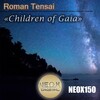 Roman Tensai - Children of Gaia (Original Mix)