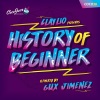 Clay Lio《History of Beginner (Original Mix)》[MP3/LRC]