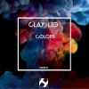 Clay Lio《Colors (Original Mix)》[MP3/LRC]