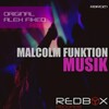 Malcolm Funktion - Musik (Original Mix)