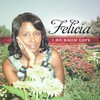 Felicia - I Do Know Love