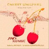 Janice Kephart、Jake Hook - Cherry Whispers