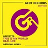 Gelvetta - This Is My World (Original Mix)