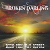 Broken Darling - See It Through