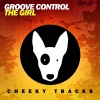 Groove Control - The Girl (Nuro GL Remix)