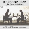 Michael Silverman Jazz Piano Trio《Jazz for a Rainy Day, Part 1》[MP3/LRC]