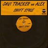 Javi Tracker、Alex - Shift Style (Original Mix)
