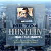 Marv'el、Mr 704、8Ball、MJG - Hustlin[feat. 8ball, Mjg & Marv'el] (Radio Edit)