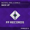 Bigtopo、Ariel & Danilo - Back Up (Original Mix)