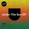 Oraa - Under The Sun (Original Mix)