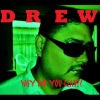 Drew《Why Did You Leave?》[MP3/LRC]