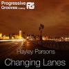 Hayley Parsons《Changing Lanes (Original Mix)》[MP3/LRC]