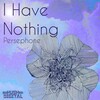 Persephone - I Have Nothing (Original Mix)