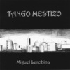 Miguel Larobina - Vehemencia