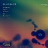 BlueBliss - To Make Soil (Original Mix)