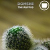 Domshe - The Ruffus (Original Mix)