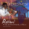 Rotimi、Kuf Knotz、De Afrophonik Crew - Keresimesi[feat. Kuf Knotz] (Remix)