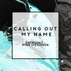 Ryan Stevenson、Unewsual T - Calling Out My Name