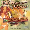 MC Raw、Tony Blanco、Capelli - The Sun Will Shine[feat. MC Raw] (Radio Edit)