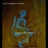 John Christopher Thomas - 3 a.m. : Entropy