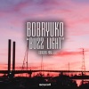 Bobryuko - Buzz Light (Original Mix)